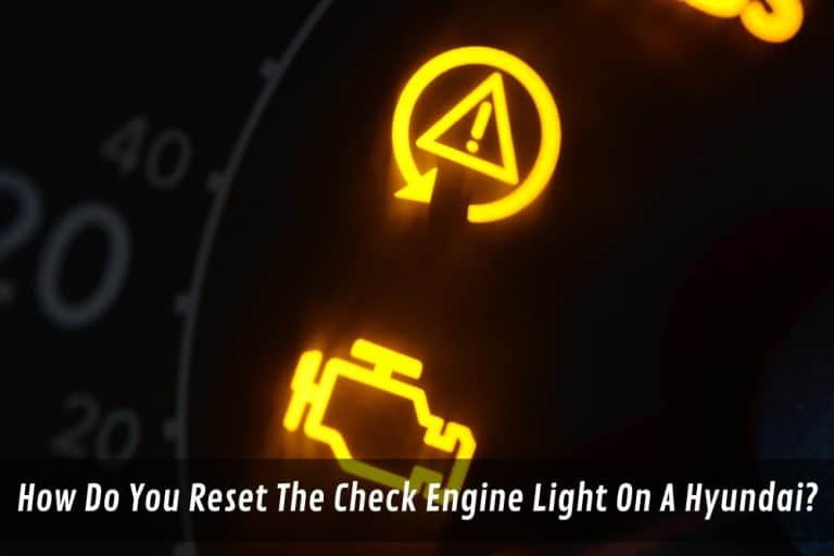 how-do-you-reset-check-engine-light-on-a-hyundai