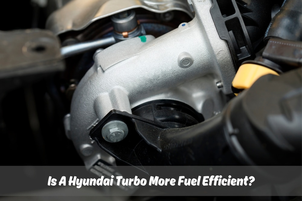 Image presents Is A Hyundai Turbo More Fuel Efficient